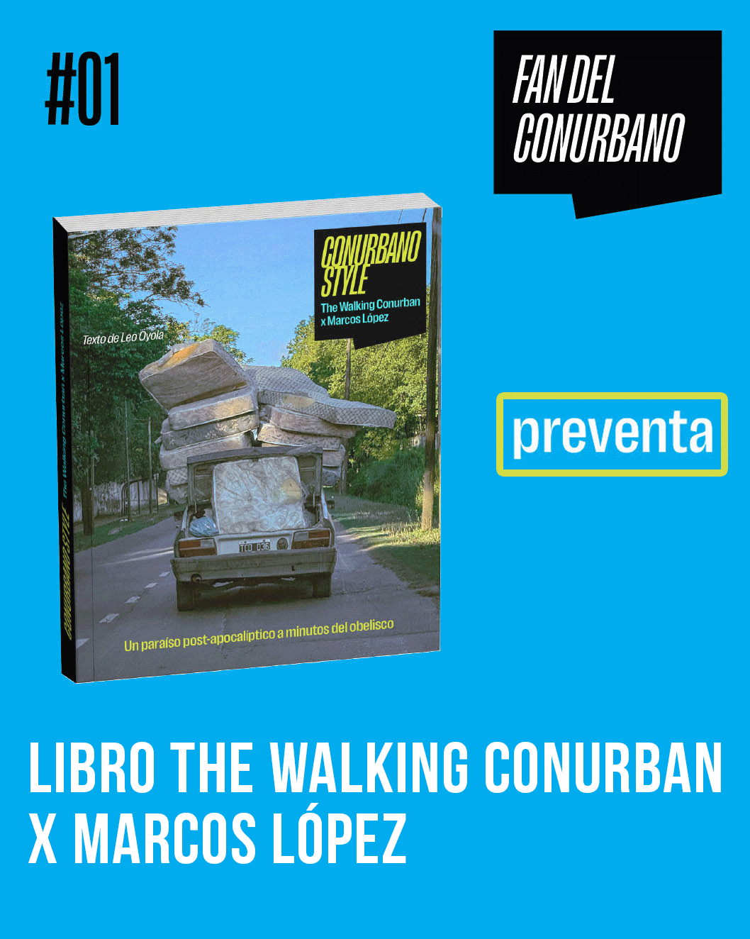 Libro Conurbano Style, The Walking Conurban y Marcos López